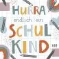 Preview: 20 Servietten Hurra, Endlich ein Schulkind – Kinderparty & Einschulung Tischdeko 33x33 cm