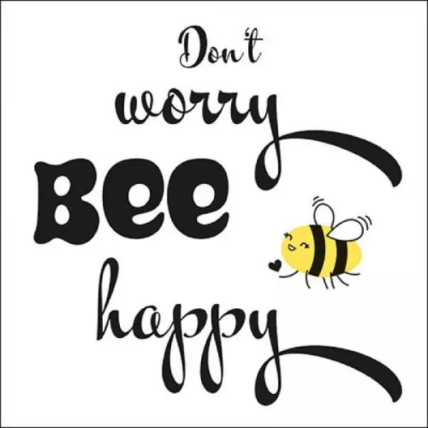 20 napkins sayings dont worry with funny bee as table decoration and for birthday 33cm